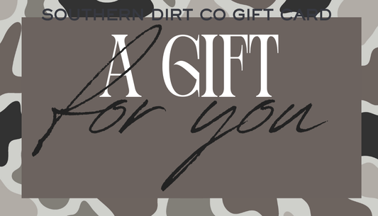 Southern Dirt Co. Gift Card